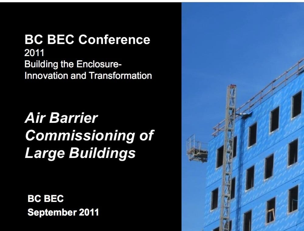 Air Barrier Commissioning of Large Buildings